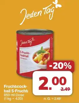 Famila Nord West Jeden Tag Fruchtcock- tail 5-Frucht Angebot