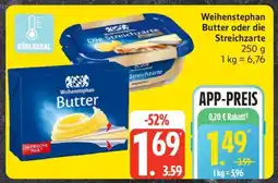 Edeka WEIHENSTEPHAN Butter oder Die Streichzarte Angebot