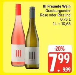 Edeka III Freunde Wein Angebot