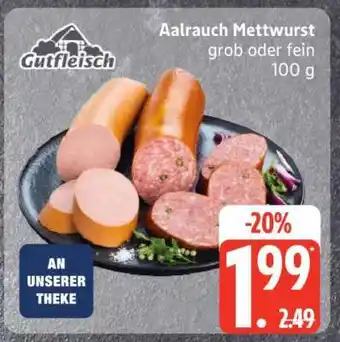 Edeka Aalrauch Mettwurst Angebot