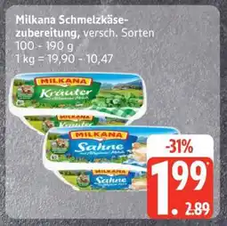 Edeka Milkana Schmelzkäsezubereitung, versch. Sorten Angebot