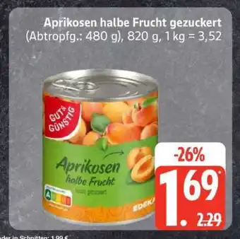 Edeka Aprikosen halbe Frucht gezuckert Angebot
