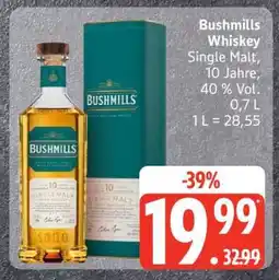 Edeka Bushmills Whiskey Angebot