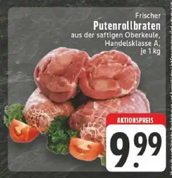 Edeka Frischer Putenrollbraten Angebot
