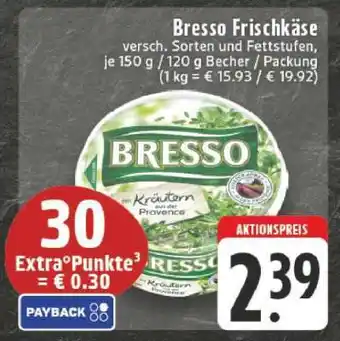 Edeka Bresso Frischkäse Angebot