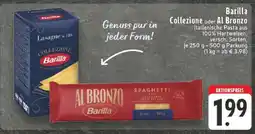 Edeka Barilla Collezione oder Al Bronzo Angebot