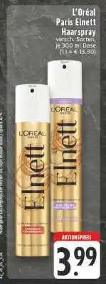 Edeka L’Oréal Paris Elnett Haarspray Angebot