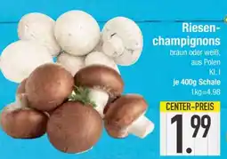 Edeka Riesen- champignons Angebot