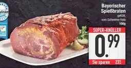 Edeka Bayerischer Spießbraten Angebot