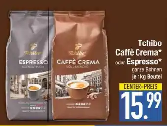 Edeka Tchibo Caffè Crema oder Espresso Angebot