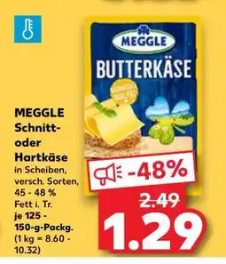 Kaufland MEGGLE Schnitt- oder Hartkäse Angebot