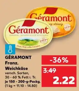 Kaufland GÉRAMONT Franz. Weichkäse Angebot