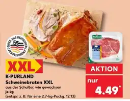 Kaufland K-PURLAND Schweinebraten XXL Angebot