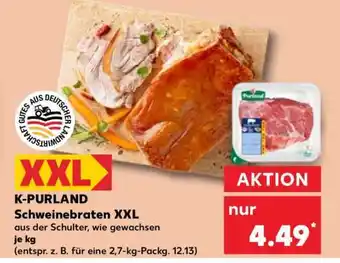 Kaufland K-PURLAND Schweinebraten XXL Angebot