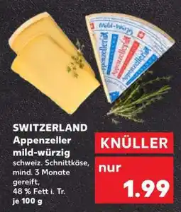 Kaufland Appenzeller mild-würzig Angebot