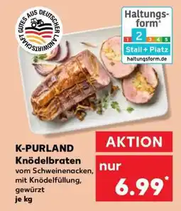 Kaufland K-PURLAND Knödelbraten Angebot