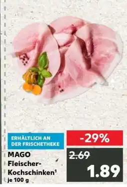 Kaufland MAGO Fleischer-Kochschinken Angebot