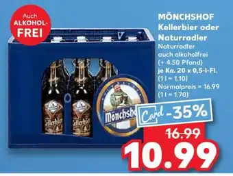 Kaufland MÖNCHSHOF Kellerbier oder Naturradler Angebot