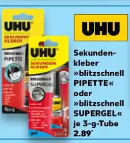 Kaufland Sekundenkleber blitzschnell PIPETTE oder blitzschnell SUPERGEL Angebot