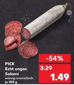 Kaufland PICK Echt ungar. Salami Angebot