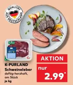 Kaufland K-PURLAND Schweineleber Angebot