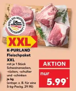 Kaufland K-PURLAND Fleischpaket XXL Angebot