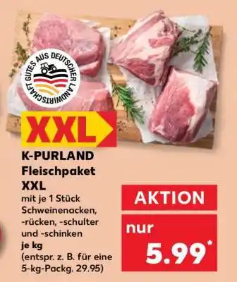 Kaufland K-PURLAND Fleischpaket XXL Angebot