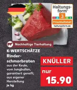 Kaufland K-WERTSCHÄTZE Rinderschmorbraten Angebot