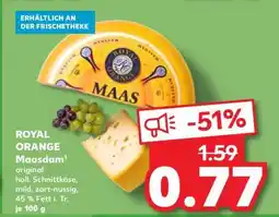 Kaufland ROYAL ORANGE Maasdam Angebot