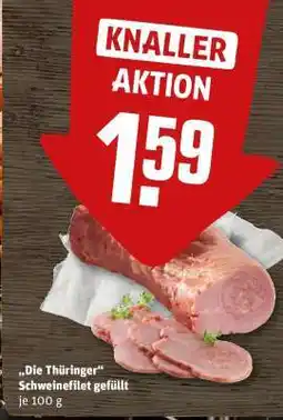 REWE Die Thüringer Schweinefilet gefüllt Angebot