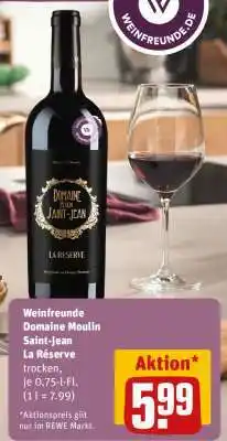 REWE Weinfreunde Domaine Moulin Saint-Jean La Reserve Angebot