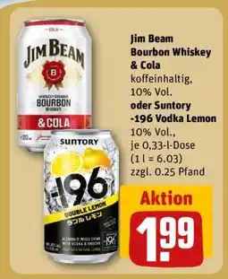 REWE Jim Beam Bourbon Whiskey & Cola oder Suntory -196 Vodka Lemon Angebot