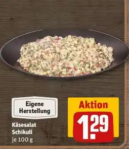 REWE Käsesalat Schikuli Angebot