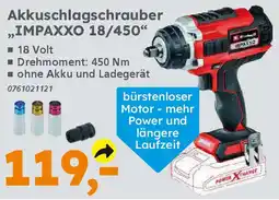 Globus Baumarkt Einhell Akkuschlagschrauber ,,IMPAXXO 18/450" Angebot