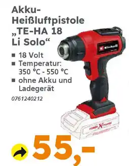 Globus Baumarkt Einhell Akku- Heißluftpistole ,,TE-HA 18 Li Solo" Angebot