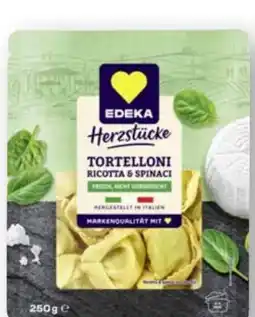 Scheck-in-Center Edeka Herzstücke Tortelloni Ricotta & Spinaci Angebot