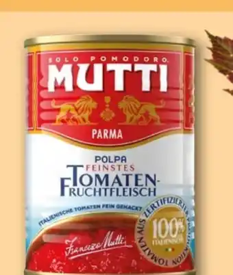 REWE Mutti Polpa Tomatenfruchtfleisch Angebot
