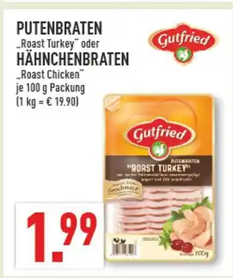 Marktkauf Gutfried putenbraten roast turkey Angebot