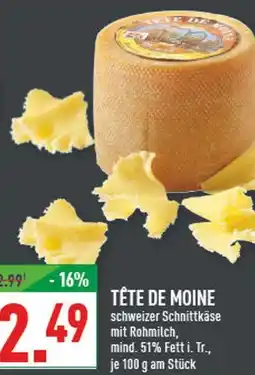 Marktkauf Tête de moine Angebot