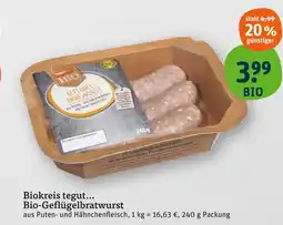 tegut Biokreis tegut... bio-geflügelbratwurst Angebot