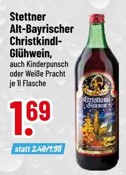 trinkgut Stettner alt-bayrischer christkindl-glühwein Angebot
