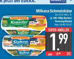 Edeka Milkana schmelzkäse kräuter Angebot