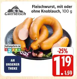 Marktkauf Gutfleisch fleischwurst, mit oder ohne knoblauch Angebot
