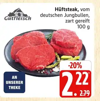 Marktkauf Gutfleisch hüftsteak Angebot