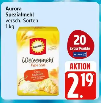 Marktkauf Aurora spezialmehl Angebot