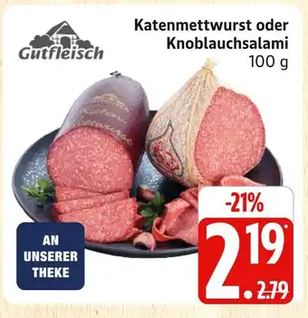Marktkauf Gutfleisch katenmettwurst Angebot