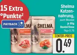 Edeka Shelma shelma katzennahrung, auch mousse Angebot