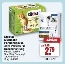 Famila Nord Ost Kitekat Multipack Portionsbeutel oder Perfect Fit Katzennahrung Angebot