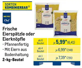 METRO METRO Chef Frische Eierspätzle oder Eierknöpfle Angebot