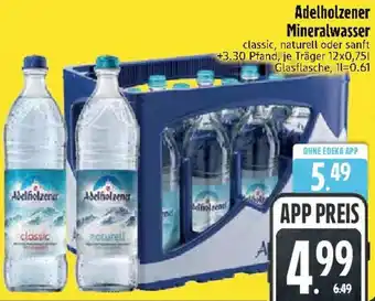 Edeka Adelholzener Mineralwasser Angebot
